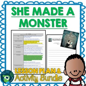 Preview of She Made a Monster by Lynn Fulton Lesson Plan and Activities