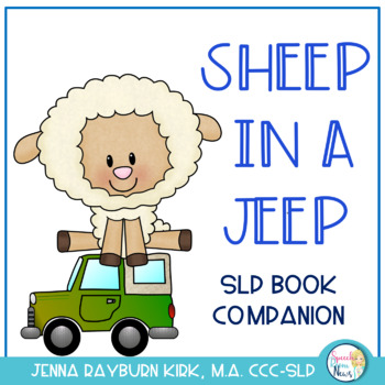 Preview of Sheep in a Jeep: Speech & Language Book Companion for Preschool/K