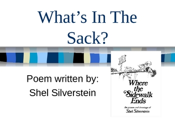 Preview of Shel Silverstein "What's In The Sack" Poem Powerpoint