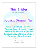 Shel Silverstein's THIS  BRIDGE Socratic Seminar Plan + MA