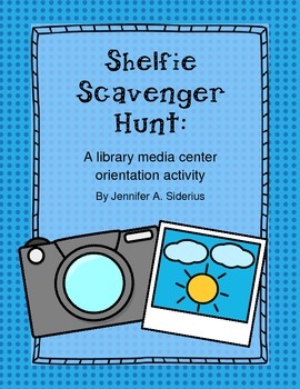 Preview of Shelfie Scavenger Hunt: a Library Media Center Orientation