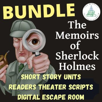 Preview of Sherlock Holmes BUNDLE | Short Story Units & Escape Room | Readers Theater
