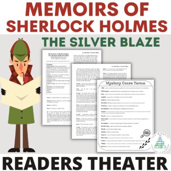 Preview of Sherlock Holmes | The Silver Blaze | Readers Theater Script | Short Story Unit