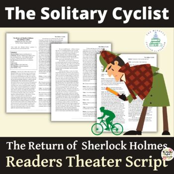 Preview of Sherlock Holmes, The Solitary Cyclist, Short Story Readers Theater, Mystery Unit