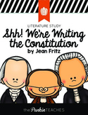 Shh! We're Writing the Constitution Literature Study