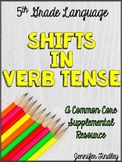 Shifts in Verb Tense (L.5.1c and d)