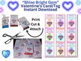 Shine Bright Gem Valentine's Digital Download/ Kids' Treat