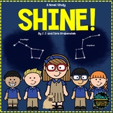 Shine! Novel Study