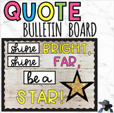 Shine Bright, Shine Far, Be a Star bulletin board