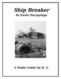 "Ship Breaker" by Paolo Bacigalupi: A Study Guide