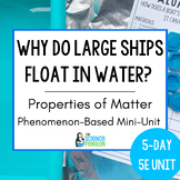 Ships Phenomenon 5 Day Unit | Matter, Volume, Density, & M