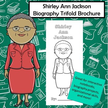 Preview of Shirley Ann Jackson Biography Trifold Graphic Organizer