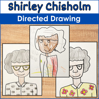 Preview of Shirley Chisholm Directed Drawing - Black History Month Elementary Art