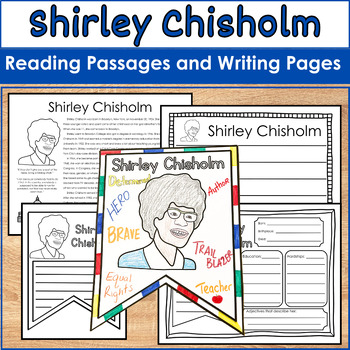 Preview of Shirley Chisholm Reading Passages, Writing Pages, Biography Writing, and Banners