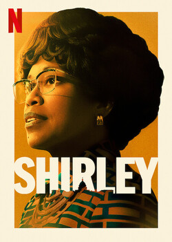 Preview of Shirley - Movie Guide - 2024 - Netflix Films - Chisholm, 1972 election, voting