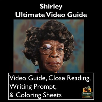 Preview of Shirley Video Guide: Worksheets, Close Reading, Coloring, & More!