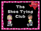 Shoe Tying Club