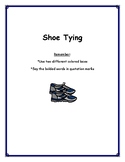 Shoe Tying:  How to Tie Your Shoes