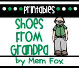 Shoes From Grandpa Mem Fox Common Core Aligned