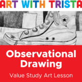 Observational Drawing & Value Study Art Lesson - High and 