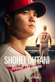 Preview of Shohei Ohtani: Beyond the Dream - Movie Guide - 2023 - MLB, Baseball