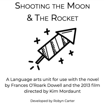 Preview of Shooting the Moon & The Rocket: A Novel & Film Study Unit (editable)