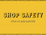 Shop Safety Unit