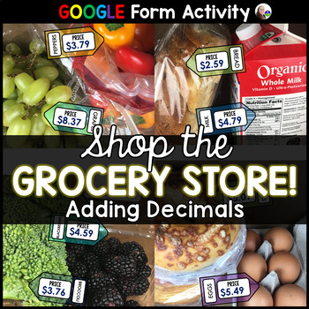 Preview of Shop the Grocery Store! Adding Decimals Digital Activity