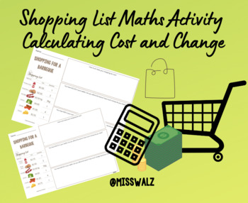 Preview of Shopping List - Maths Activity (Money) - Calculating the Cost of Items and Chang