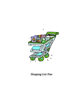 Preview of Shopping Unit - Life Skills and/or K 1st