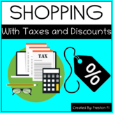 Shopping With Taxes And Discounts Worksheet!