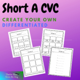 Short A CVC Create Your Own (Differentiated)