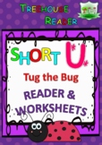 Short U Vowel Reader & Worksheets & Flashcards: Tug the Bug