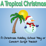 Short Christmas Play, Skit, Performance, Concert "Tropical