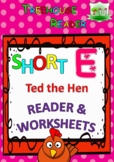 Short E Vowel Reader & Worksheet & Flashcards: Ted the Hen