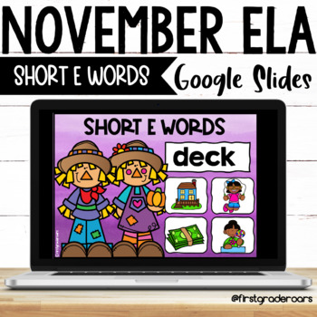 Preview of Short E Words Digital November Google Slides 