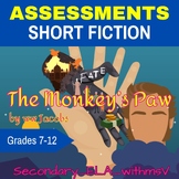Short Fiction Assessments The Monkey's Paw WW Jacobs grades 7-12