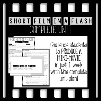 Preview of Short Film in a Flash Complete Unit Plan (Make a Mini-Movie in 1 Week!)