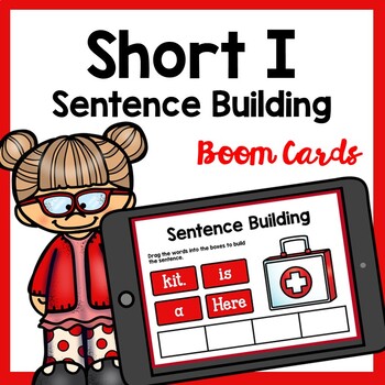 Preview of Short I CVC Sentence Building Boom Cards - Sentence Building Game