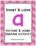 Short & Long A Picture & Word Sorting Activity