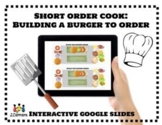 Short Order Cook - Build a Burger - Printable & Digital Go