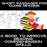 Short Passages for Close Reading: A Book to Improve Readin
