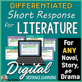 Short Response for ANY Literature - DIGITAL Resource - Dif