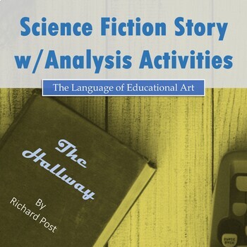 Preview of Science Fiction Story w/ Analysis Activities – Secondary ELA – CCSS Rubric