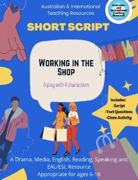 Preview of Short Script 2: Working in a Shop (Also incl. Text Questions, Cloze & Answers!)