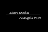 Short Stories Analysis Pack (Close Reading/Common Core)