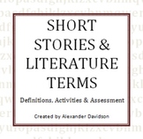 Short Stories & Lit Terms - Definitions, Activities, Asses