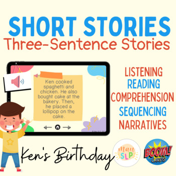 Preview of Short Stories: Three-Sentence Stories (Ken's Birthday) Boom Cards™
