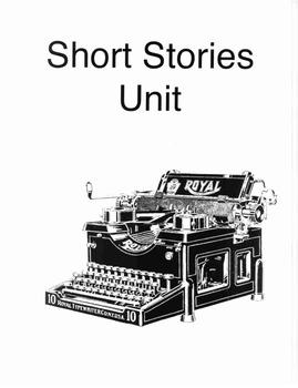 Preview of Short Stories Unit for Middle School/High School