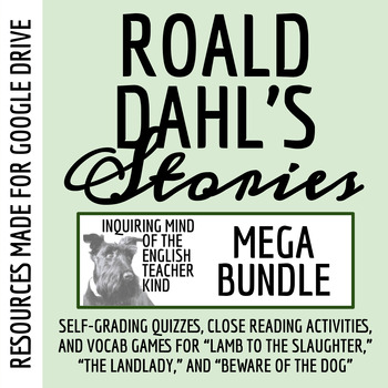 Preview of Short Stories by Roald Dahl - Quizzes, Close Readings, and Vocab Games (Google)